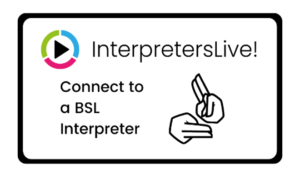 Click here to link to a BSL interpreter 